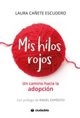 Portada de: Mis hilos rojos