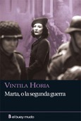 Portada de: Marta o la segunda guerra