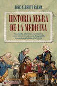 Portada de: Historia negra de la medicina