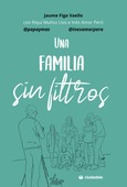 Portada de: Una familia sin filtros