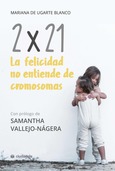 Portada de: 2x21. La felicidad no entiende de cromosomas