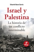 Israel y Palestina, la historia de un conflicto interminable Portada de: Israel y Palestina, la historia de un conflicto interminable